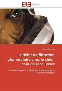 Le debit de filtration glomerulaire chez le chien sain de race boxer
