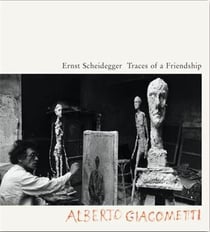 Alberto giacometti traces of a friendship
