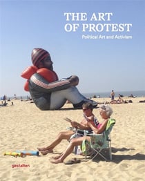 The art of protest - political art and activism