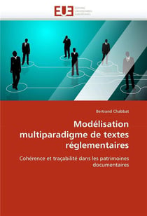 Modelisation multiparadigme de textes reglementaires