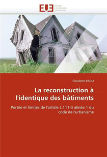 La reconstruction a l'identique des batiments
