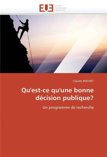 Qu'est-ce qu'une bonne decision publique?