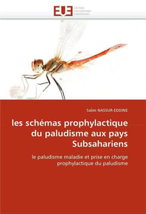 Les schemas prophylactique du paludisme aux pays subsahariens