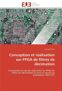 Conception et realisation sur fpga de filtres de decimation