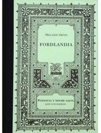 Melanie Smith - fordlandia