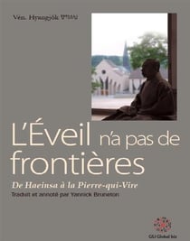 L'eveil n'a pas de frontieres, de haeinsa a la pierre-qui-vire
