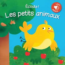 ECOUTE ! : les petits animaux