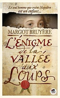 L'Énigme De La Vallée Aux Loups