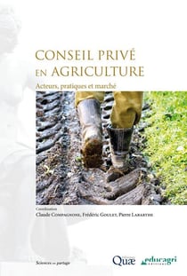 Conseil privé en agriculture - acteurs, pratiques et marché