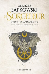 The Witcher (le sorceleur) Tome 5 : le baptême du feu