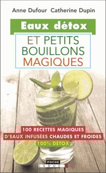 Eaux détox et petits bouillons magiques