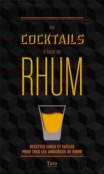 Le Rhum En 30 Recettes