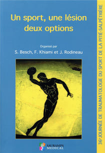 Un sport, une lésion, deux options