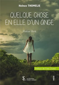 Quelque chose en elle d'un ange