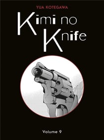 Kimi no knife t.9
