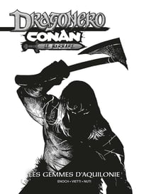 Conan / Dragonero : Les gemmes d'Aquilonie