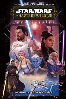 Star Wars, la haute république : Les aventures - phase III : Messages de la zone d'occlusion