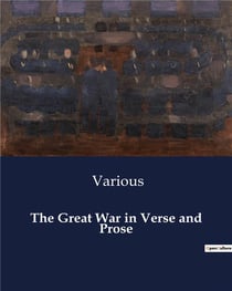 The Great War in Verse and Prose
