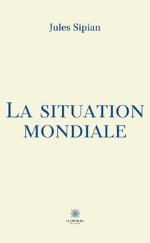 La situation mondiale