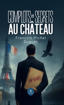Complots et secrets au château