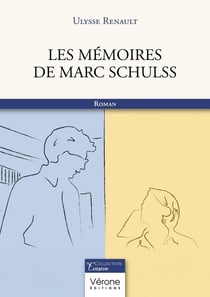 Les mémoires de Marc Schulss