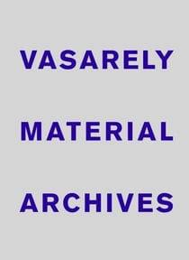 Vasarely material archives