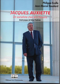 Jacques auxiette - un socialiste chez les chouans