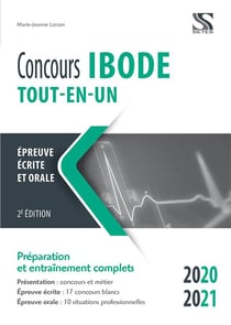 Concours IBODE - épreuves écrite et orale - tout-en-un - préparation et entraînement complets (édition 2020/2021)