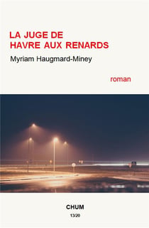 La juge de havre aux renards