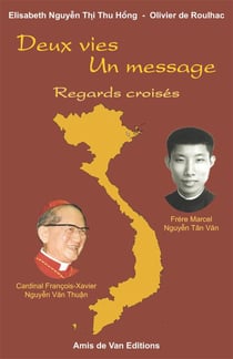 Deux vies, un message - regards croisés
