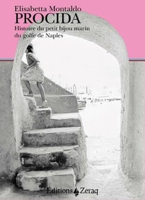 Procida - histoire du petit bijou marin du golfe de Naples