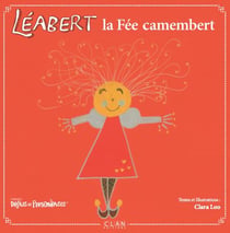 Léabert la fée camembert