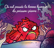 Où est passée la bonne humeur du poisson-pierre ?