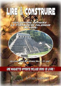 MYSTERES DU MEXIQUE LA PYRAMIDE DE PALENQUE