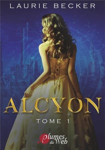 Alcyon Tome 1