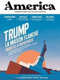 Revue america n.2 - trump, la maison flanche - enquêtes et reportages