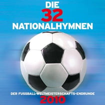 Die 32 nationalhymnen 2010