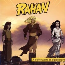 Rahan : à la découverte de la préhistoire /vol.1