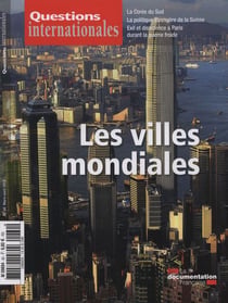 Questions internationales n.60 : les villes mondialisées
