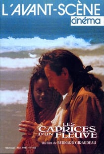 L'Avant Scène Cinéma N°462 : Les Caprices D'Un Fleuve - Mai 1997