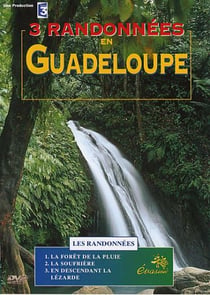 3 randonnées en Guadeloupe