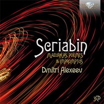 Alexandre Scriabine : mazurkas, poèmes et impromptus