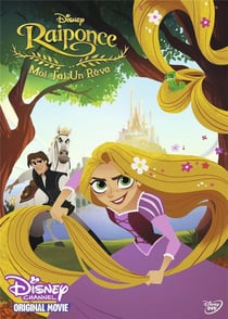 Raiponce, la série - 1 - Moi, j'ai un rêve