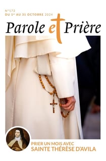 Parole et prière n.172 : Prier un mois avec sainte Thérèse d'Avila
