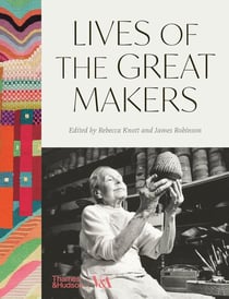 Lives of the Great Makers (Victoria & Albert Museum) : 500 Years of Excellence