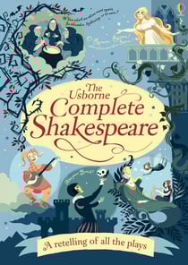The Usborne complete Shakespeare