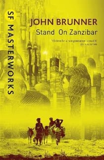 STAND ON ZANZIBAR - S.F MASTERWORKS