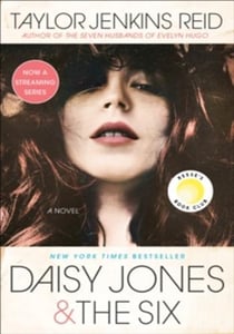 Daisy Jones & The Six: Reese's Book Club : A Novel