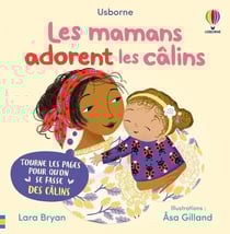Les mamans adorent les câlins