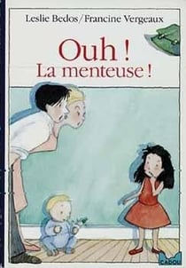 Ouh ! la menteuse